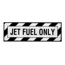JET FUEL ONLY PLACARD