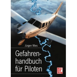 Gefahrenhandbuch für Piloten from Paul-Pietsch