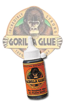 GORILLA GLUE - TOUGHEST GLUE ON EARTH