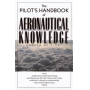 THE PILOTS HANDBOOK OF AERONAUTICAL KNOWLEDGE FOURTH EDITION