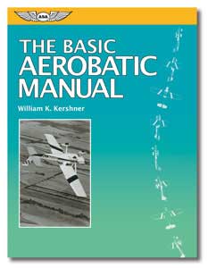 THE BASIC AEROBATIC MANUAL  BY KERSHNER