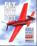 FLY LOW- FLY FAST: INSIDE RENO AIR RACES