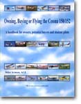 OWNING- BUYING- OR FLYING THE CESSNA 150/152