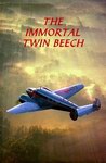 THE IMMORTAL TWIN BEECH