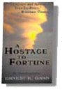 A HOSTAGE TO FORTUNE