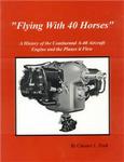 FLYING WITH 40 HORSES - THE CONTINENTAL A-40 ENGINE 