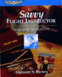 THE SAVVY FLIGHT INSTRUCTOR