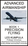 ADVANCED AIRMANSHIP BOOK 1 PRECISION FLYING