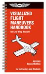 ASA VISUALIZED FLIGHT MANEUVERS HANDBOOKS  LOW WING