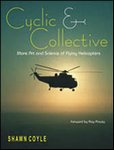 CYCLIC & COLLECTIVE 2ND EDITION- ART & SCIENCE OF FLYING HELICOP