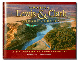 CHASING LEWIS & CLARK ACROSS AMERICA BOOK