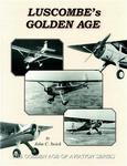 LUSCOMBES GOLDEN AGE   BY JOHN SWICK