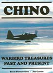 CHINO: WARBIRD TREASURES- PAST- AND PRESENT