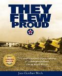 THEY FLEW PROUD - BOOK