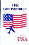 VFR RADIO PROCEDURES IN THE USA