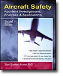 AIRCRAFT SAFETY: ACCIDENT INVESTIGATIONS- ANALYSIS- & APPLICATIO