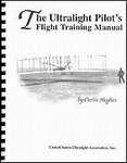 ULTRALIGHT PILOTS FLIGHT TRAINING MANUAL