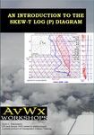 INTRODUCTION TO THE SKEW-T LOG DIAGRAM