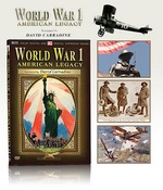 WORLD WAR 1  AMERICAN LEGACY