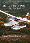 ALASKAS BUSH PILOTS  THE REAL DEAL DVD