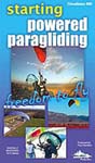 STARTING POWERED PARAGLIDING: FREEDOM TO FLY (VIDEO)