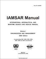 INTERNATIONAL AERONAUTICAL AND MARITIME SEARCH AND RESCUE MANUAL