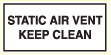 STATIC AIR VENT KEEP CLEAN