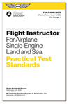 PRACTICAL TEST STANDARDS:  CFI - SINGLE-ENGINE