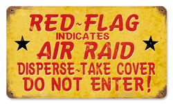 RED FLAG AIR RAID VINTAGE METAL SIGN