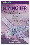 FLYING IFR- 4TH EDITION BY RICHARD COLLINS