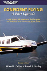 CONFIDENT FLYING–A PILOT UPGRADE (by Richard Collins & Patrick B