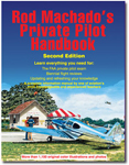 ROD MACHADOS PRIVATE  PILOT HANDBOOK