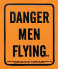 DANGER MEN FLYING NOSTALGIC PORCELAIN SIGN