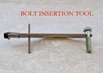 BOLT INSERTION TOOL