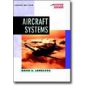 AIRCRAFT SYSTEMS: UNDERSTANDING YOUR AIRCRAFT