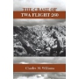 THE CRASH OF TWA FLIGHT 260