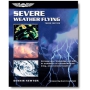 SEVERE WEATHER FLYING (DENNIS NEWTON)