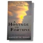 A HOSTAGE TO FORTUNE