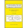 UNDERSTANDING AIRCRAFT COMPOSITE CONSTRUCTION