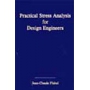 PRACTICAL STRESS ANALYSIS FOR DESIGN ENGINEERS