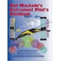 ROD MACHADOS INSTRUMENT PILOTS HANDBOOK