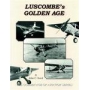 LUSCOMBES GOLDEN AGE   BY JOHN SWICK