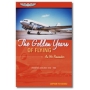 THE GOLDEN YEARS OF FLYING