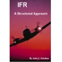 IFR: A STRUCTURED APPROACH