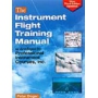 THE INSTRUMENT FLIGHT TRAINING MANUAL