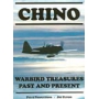 CHINO: WARBIRD TREASURES- PAST- AND PRESENT