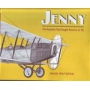 JENNY:THE AIRPLANE THAT TAUGHT AMERICA TO FLY