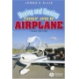 BUYING & OWNING YOUR OWN AIRPLANE (James Ellis)