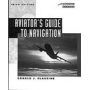 AVIATORS GUIDE TO NAVIGATION (3RD EDITION)