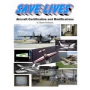 SAVE LIVES - AIRCRAFT CERTIFICATION AND MODIFICATION BY MARTIN H